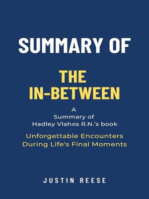 cover image of Summary of the In-Between by Hadley Vlahos R.N.